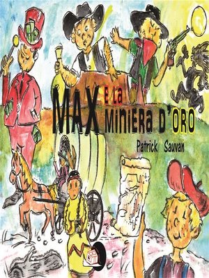 cover image of Max e la miniera d'oro